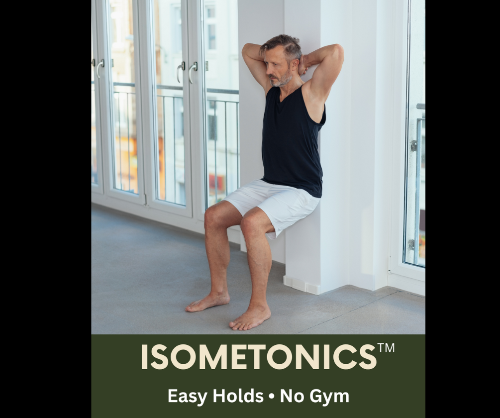 ISOMETONICS™ Isometric and Isotonic Exercises | No Gym, Low Impact, Seniors Improve Balance, Healthy Eating, Intermittent Fasting, Sports Performance